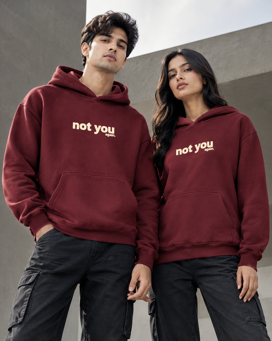 NOT YOU Unisex Graphic Printed Maroon Hoodie