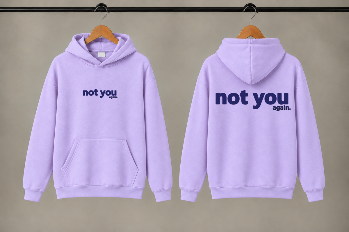 NOT YOU Unisex Graphic Printed Lavender Hoodie